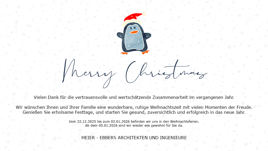 MEIER-EBBERS ARCHITEKTEN & INGENIEURE WÜNSCHT FROHE WEIHNACHTEN